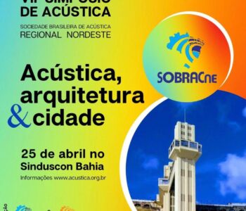Salvador recebe o maior evento de acústica do Nordeste