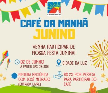 Café Junino da Cidade da Luz acontece neste domingo