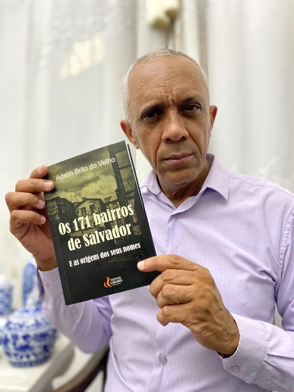No momento você está vendo Livro “Os 171 bairros de Salvador e as origens dos seus nomes” resgata a história por trás dos nomes dos bairros