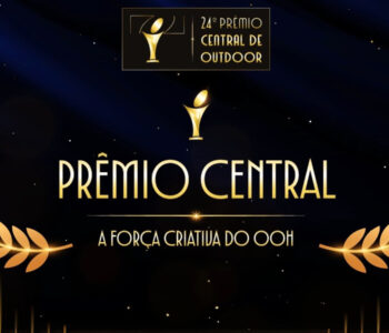 24ª edição do Prêmio Central de Outdoor conta com finalistas da Bahia