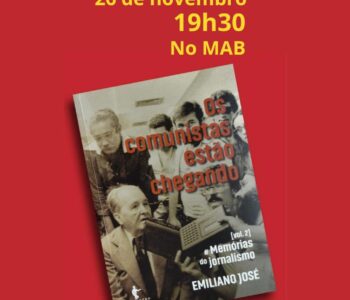 Escritor e jornalista Emiliano José lança “Os comunistas estão chegando”