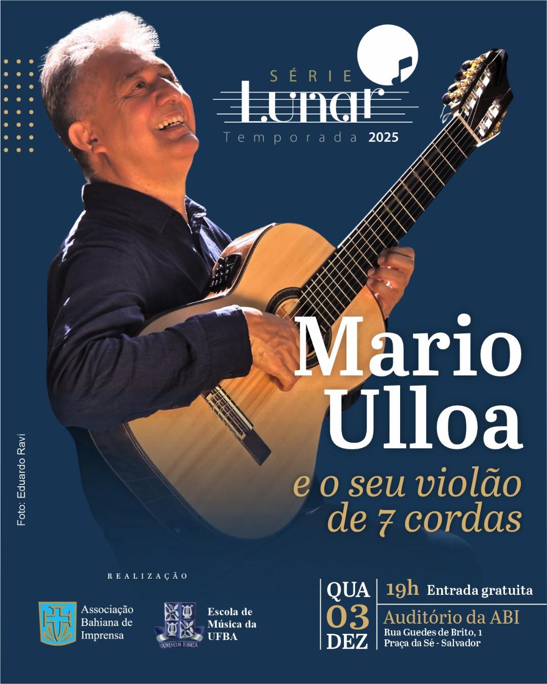 No momento você está vendo Mario Ulloa encerra Série Lunar de 2025 com seu violão de sete cordas