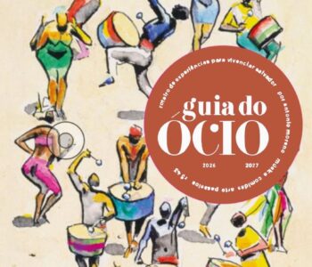 Guia do Ócio destaca as melhores e mais interessantes atrações de Salvador no verão e ano todo