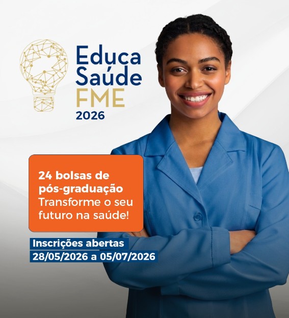 No momento você está vendo Educa Saúde FME 2026: inscrições abertas para 24 bolsas integrais de pós-graduação em Saúde