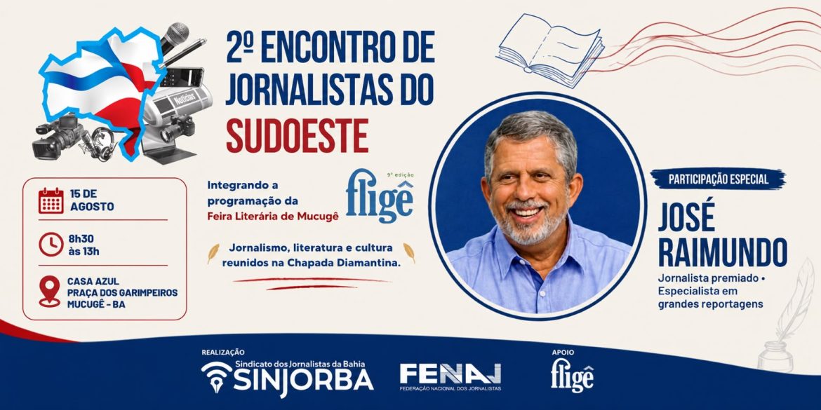 No momento você está vendo Sinjorba realiza 2º Encontro Regional de Jornalistas do Sudoeste durante a FLIGÊ